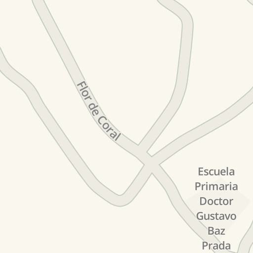 去Escuela Primaria Doctor Gustavo Baz Prada, Flor de Coral的驾驶路线- Waze